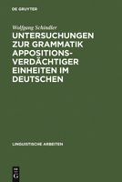 Untersuchungen Zur Grammatik Appositionsverdachtiger Einheiten Im Deutschen 3484302461 Book Cover