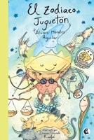 El zodiaco juguetón (Spanish Edition) 9582012250 Book Cover