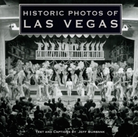 Historic Photos of Las Vegas (Historic Photos.) 168336967X Book Cover