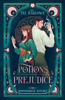 Potions & Prejudice (The Moonflower Witches) B0GYN6JW8Z Book Cover