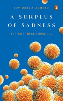 A Surplus of Sadness: but wait there's more... 9815127829 Book Cover