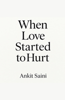 When Love Started to Hurt B0FH9LVLYB Book Cover