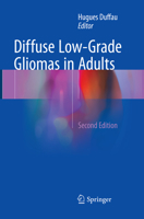 Diffuse Low-Grade Gliomas in Adults 3319554646 Book Cover