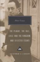 The Plague, The Fall, Exile and the Kingdom, and Selected Essays 1400042550 Book Cover