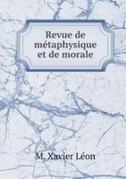 Revue de Metaphysique Et de Morale 5518793855 Book Cover