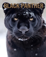 Black Panther: Fun Facts About the Black Panther B0CWX9NBR6 Book Cover