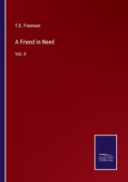 A Friend in Need: Vol. II 3375139608 Book Cover