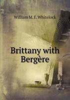 Brittany with Bergere 5518531893 Book Cover