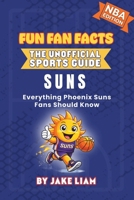 Phoenix Suns Basketball Book for Kids 1972300237 Book Cover