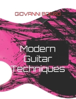 Modern Guitar Techniques B0BSJDJT5X Book Cover