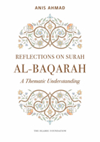 Reflections on Surah Al-Baqarah: A Thematic Understanding 0860379833 Book Cover
