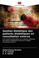 Gestion diététique des patients diabétiques en consultation externe 6203532509 Book Cover