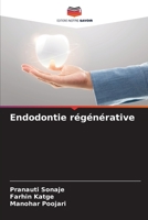 Endodontie régénérative B0CKL14W9S Book Cover