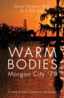 Warm Bodies - Morgan City '78 1733692932 Book Cover