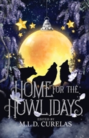 Home for the Howlidays 1989407358 Book Cover