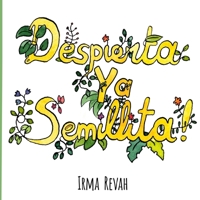 Despierta ya semillita! 1726114503 Book Cover