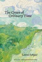 The Green of Ordinary Time 1941551122 Book Cover