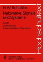 Netzwerke, Signale Und Systeme: Systemtheorie Linearer Elektrischer Netzwerke 3540537910 Book Cover