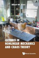 Lectures on Nonlinear Mechanics and Chaos Theory 9813143029 Book Cover