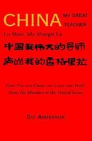 China, My Great Teacher 141347103X Book Cover