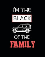 I'M THE BLACK JEEP OF THE FAMILY: Lined Journal Notebook ,Best Gift For Family 1695123190 Book Cover