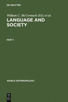 Language and society: Anthropological issues 0202900746 Book Cover