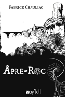 Âpre-Roc (French Edition) 2364754720 Book Cover