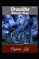 Draoithe: Midnight Magic: Part 2 B08F7VFTSS Book Cover