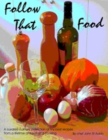 Follow That Food 1494306557 Book Cover