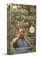 Ghosts on Peepal Trees: My Journey From Folktales to Forests 014347670X Book Cover