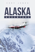 Alaska Adventure 1098027787 Book Cover