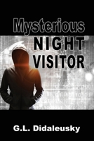 Mysterious NIght Visitor 162420774X Book Cover
