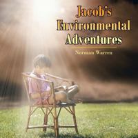 Jacob's Environmental Adventures 1481729578 Book Cover