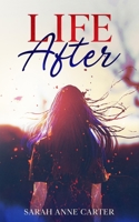 Life After 1913762165 Book Cover