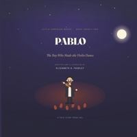 Pablo: The Boy Who Made the Violin Dance B0HM3HRYMW Book Cover