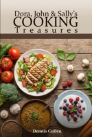 Dora, John & Sally's Cooking Treasures 1535608277 Book Cover