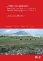 De �beros a romanos: Poblamiento y territorio en el Sureste de la Pen�nsula Ib�rica (siglos IV a.C.-III d.C.) 1407354094 Book Cover