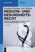 Medizin- Und Gesundheitsrecht: In Klausur Und Praxis 3110700417 Book Cover