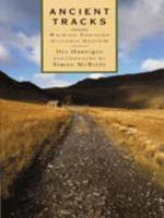 Ancient Tracks: Walking Through Historic Britain 1857930959 Book Cover