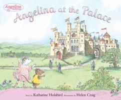 Angelina at the Palace (Angelina Ballerina) 0670060488 Book Cover