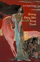 Không Đứng Mãi Trong Tranh 1990434193 Book Cover