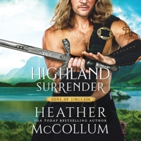 Highland Surrender (The Sons of Sinclair Series) B0CTN4ZKM9 Book Cover