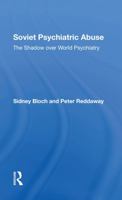Soviet Psychiatric Abuse: The Shadow over World Psychiatry 0367303825 Book Cover
