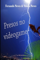 Presos no videogame B08N3PJL1K Book Cover