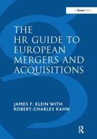 The HR Guide to European Mergers and Acquisitions 1138269166 Book Cover