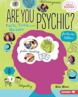 Are You Psychic?: Facts, Trivia, and Quizzes 1512434167 Book Cover