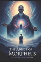 The Abbot of Morpheus B0FYBQ62PT Book Cover