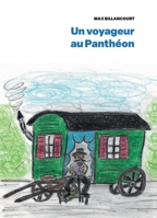 Un voyageur au Panthéon (French Edition) B0GGQDK9LK Book Cover