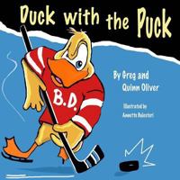 Duck with the Puck 1499156367 Book Cover