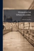 Hebraische Sprachlehre... 127212309X Book Cover